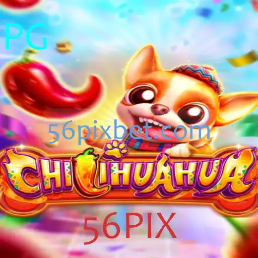 Explorando o Mundo de CHILIHUAHUA: O Jogo Empolgante com 56PIX